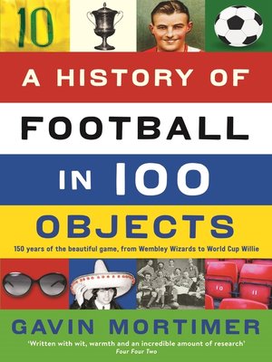 cover image of A History of Football in 100 Objects